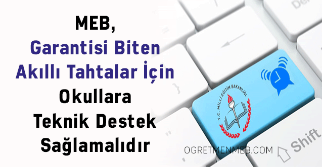 MEB, Garantisi Biten Akıllı Tahtalar İçin Okullara Teknik Destek Sağlamalıdır