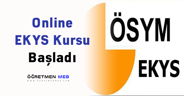 Online EKYS Kursu Başladı