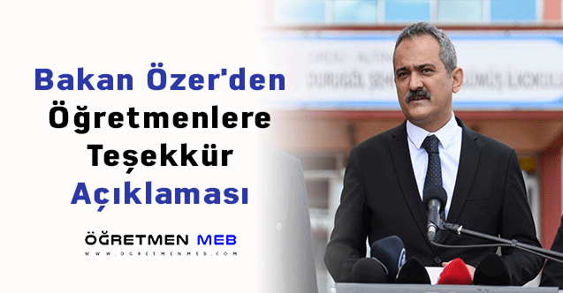 Bakan Özer'den Öğretmenlere Teşekkür Açıklaması