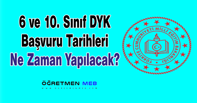 6 ve 10. Sınıflar İçin DYK Kurs Başvuru Tarihleri Ne Zaman?