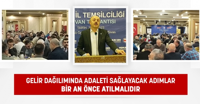 Gelir dağılımında adaleti sağlayacak adımlar bir an önce atılmalıdır