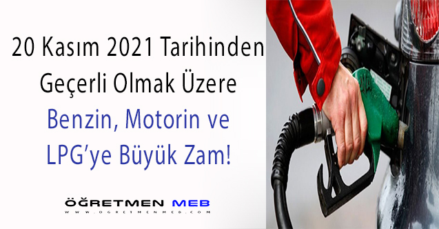 Benzin, Motorin ve LPG'ye Zam Yapıldı