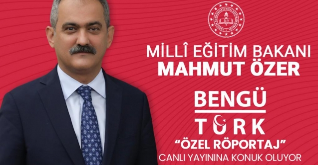 Milli Eğitim Bakanı Mahmut Özer, Canlı Yayında Açıklamalarda Bulunacak