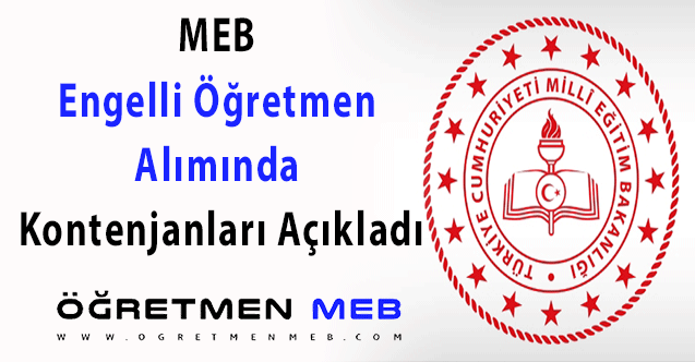 MEB Engelli öğretmen alımında kontenjanları açıkladı