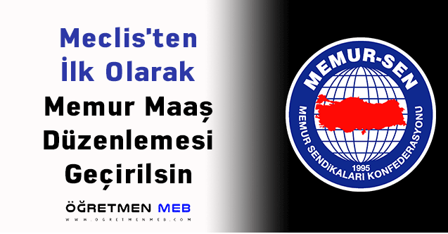 Meclis'ten İlk Olarak Memur Maaş Düzenlemesi Geçirilsin