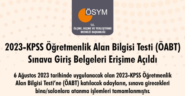 2023-KPSS (ÖABT) Sınava Giriş Belgeleri Erişime Açıldı