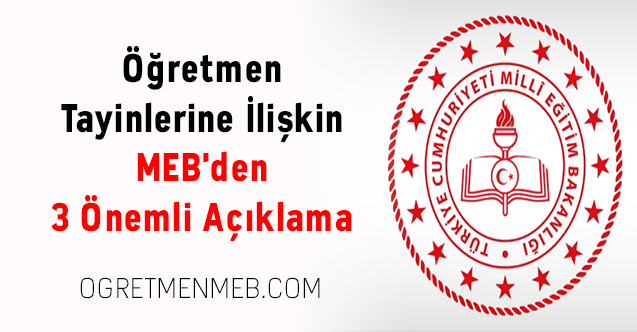 Öğretmen Tayinlerine İlişkin MEB'den 3 Önemli Açıklama