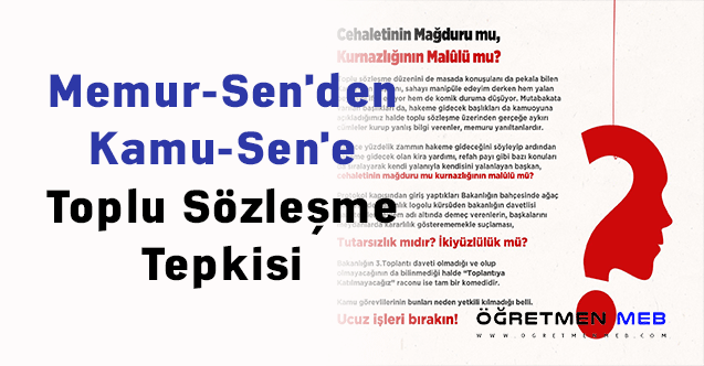 Memur-Sen'den Kamu-Sen'e Toplu Sözleşme Tepkisi