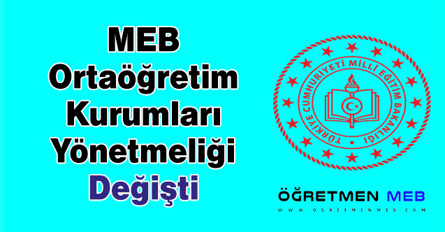 MEB Ortaöğretim Kurumları Yönetmeliği Değişti