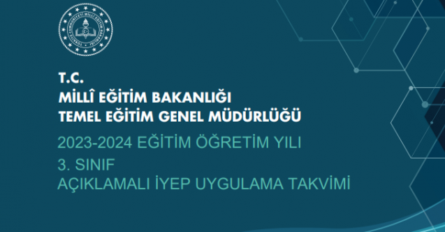 2023-2024 İYEP Uygulama Takvimi Belli Oldu