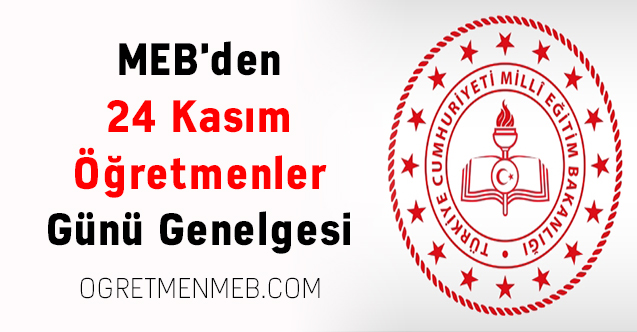 MEB'den 24 Kasım Öğretmenler Günü Genelgesi