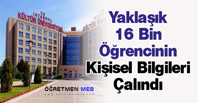 Yaklaşık 16 Bin Öğrencinin Kişisel Bilgileri Çalındı