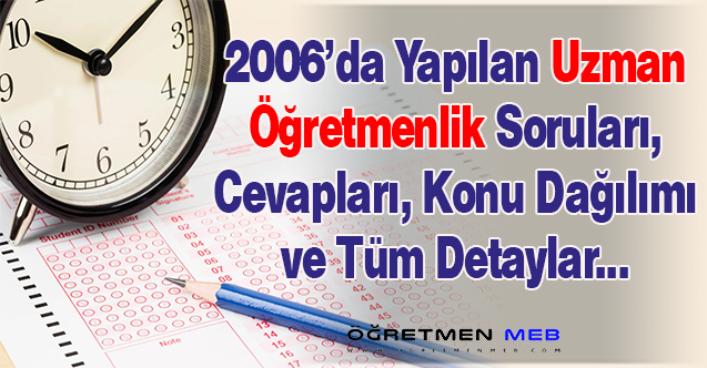 2005'te Yapılan Uzman Öğretmenlik Sınavı Soruları-Cevapları, Konu Dağılımı ve Genel Bilgiler