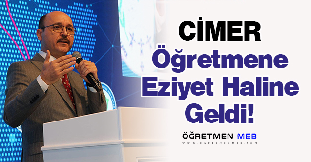 CİMER Öğretmene Eziyet Haline Geldi!