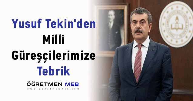 Yusuf Tekin'den Milli Güreşçilerimize Tebrik