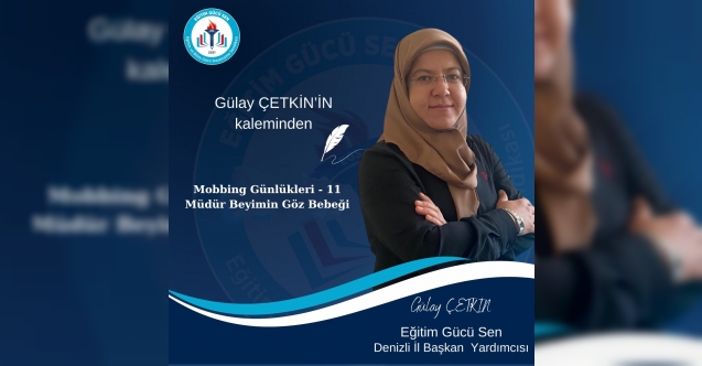 MÜDÜR BEYİMİN GÖZ BEBEĞİ