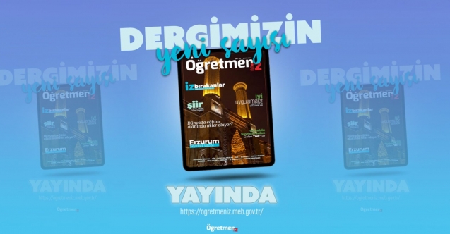 ÖĞRETMENİZ DERGİSİNİN 2. SAYISI YAYIMLANDI