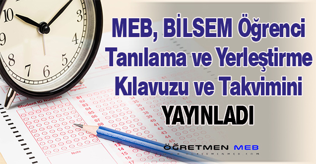 MEB, 2021-2022 BİLSEM Kılavuzunu Yayımladı