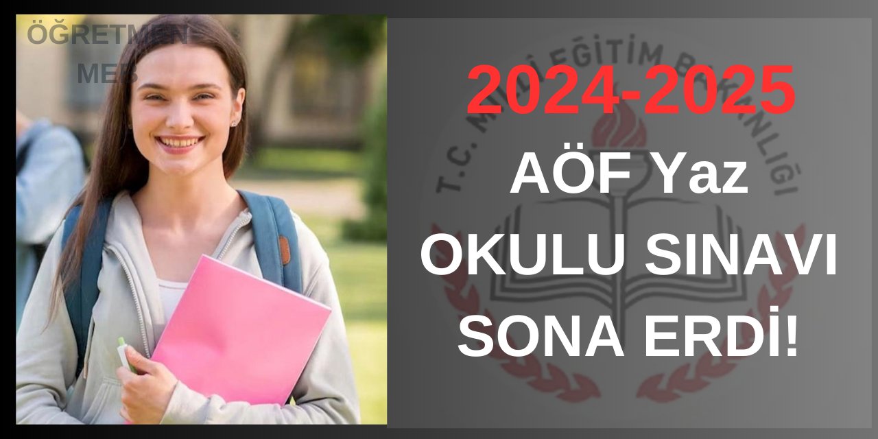 AÖF Yaz Okulu sınavları sona erdi! Peki nasıl geçti?