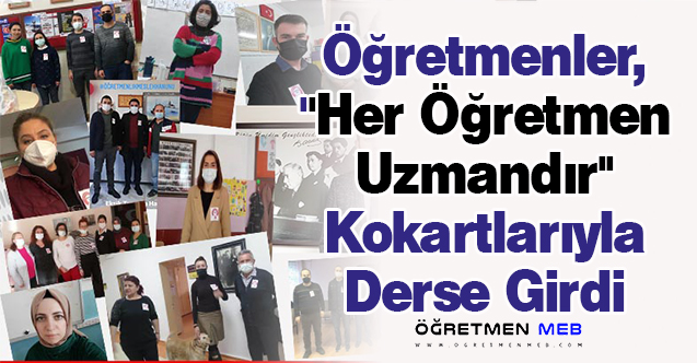 Öğretmenler, ''Her Öğretmen Uzmandır'' Kokartlarıyla Derse Girdi