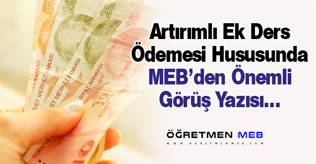 Ek Ders Ödemesi Hususunda MEB'den Görüş Yazısı