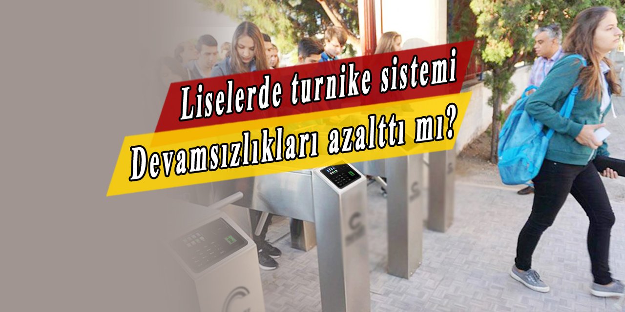 Liselerde turnike sistemi, yeni rant kapısı mı?