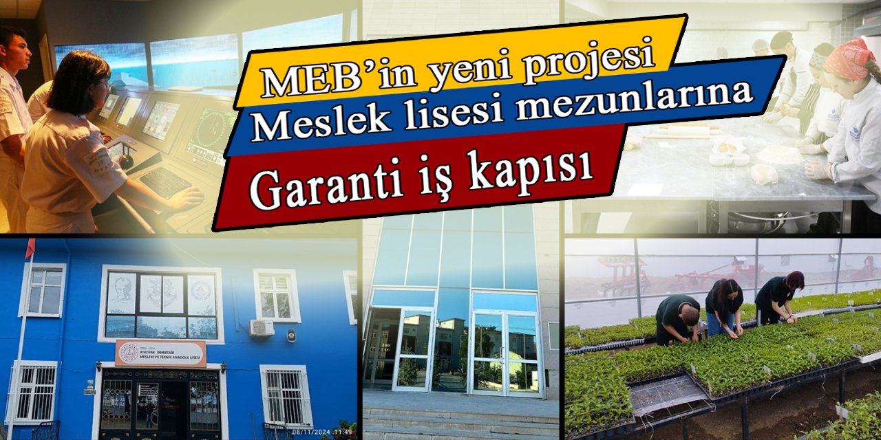 MEB'den meslek liselerine garanti iş kapısı